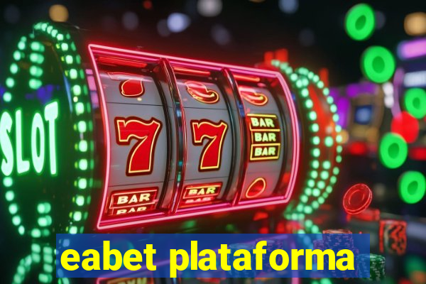 eabet plataforma